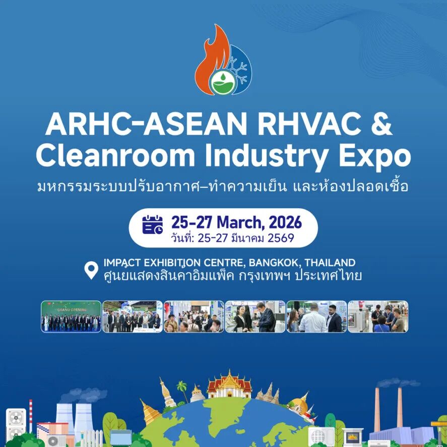 Highlights of the 2026 ASEAN (Bangkok) RHVAC & Clean Expo (ARHC 2026)