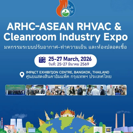 Highlights of the 2026 ASEAN (Bangkok) RHVAC & Clean Expo (ARHC 2026)_799_799.png